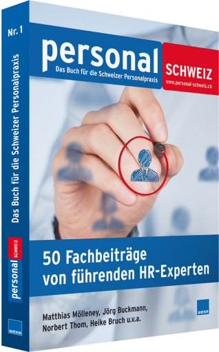 Best of personalSCHWEIZ - 50 Fachbeitraege von fuehrenden HR-Experten