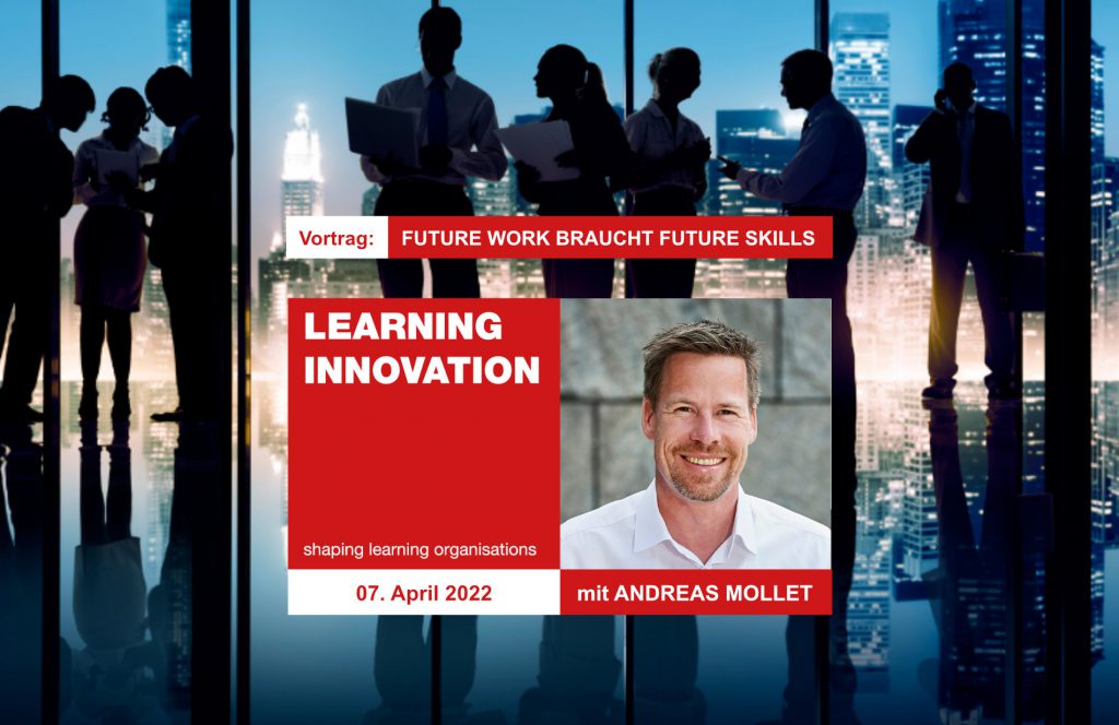 12. Learning Innovation Conference mit Andreas Mollet 12. Learning Innovation Conference mit Andreas Mollet