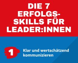 Die 7 ErfolgsSkills für Leader:innen